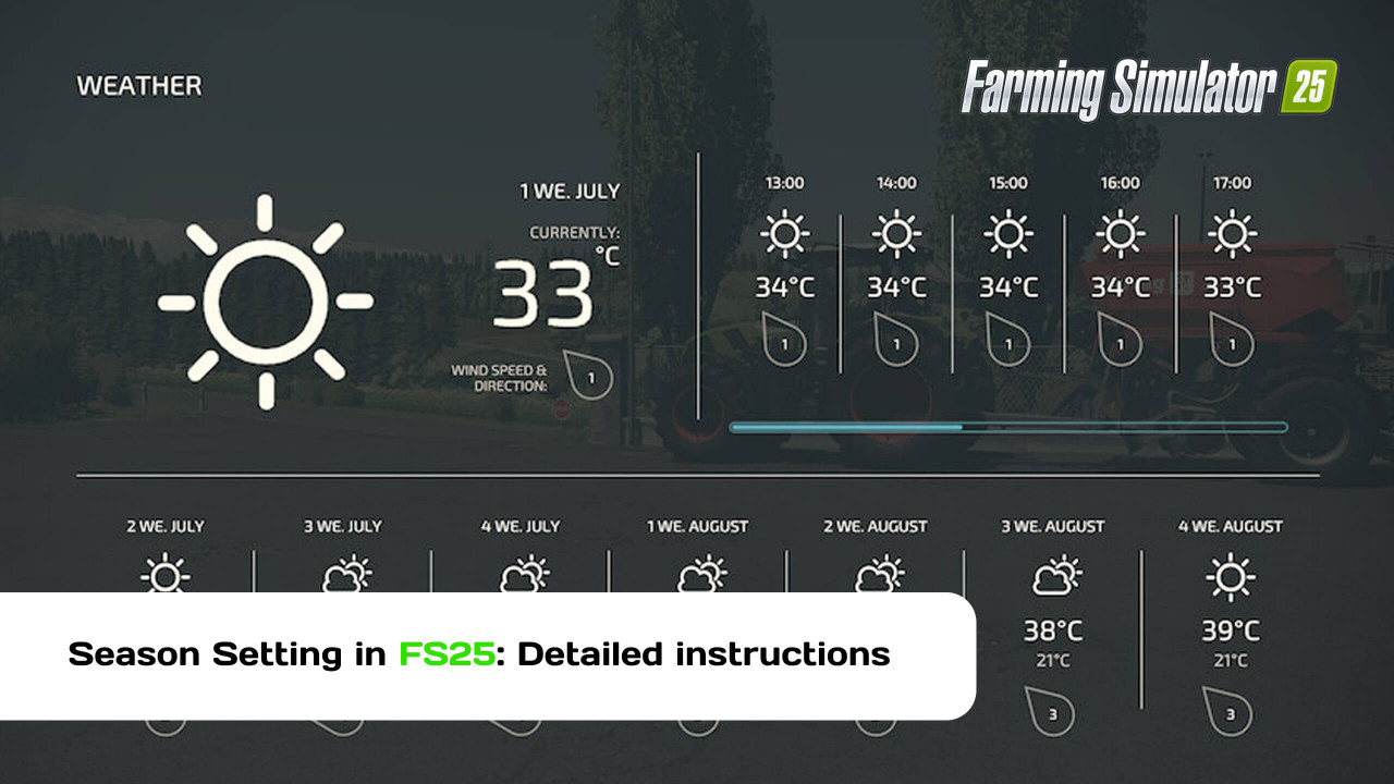 Season Setting in FS25: Detailed instructions